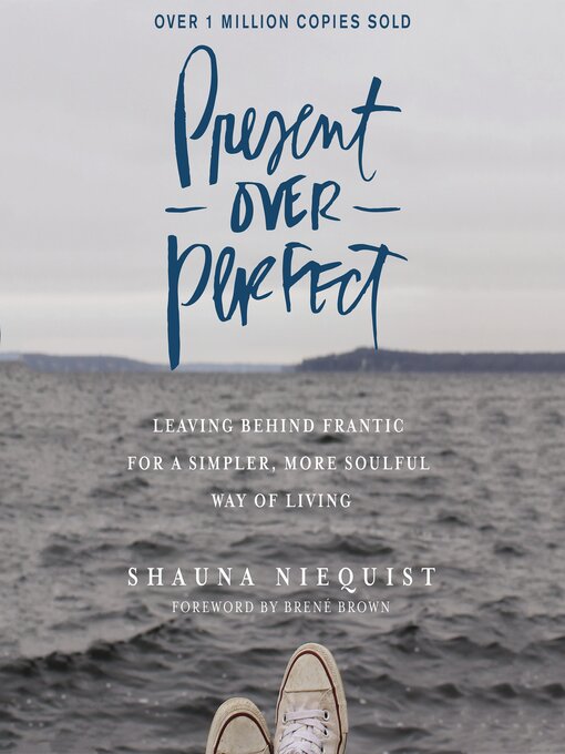 Title details for Present Over Perfect by Shauna Niequist - Available